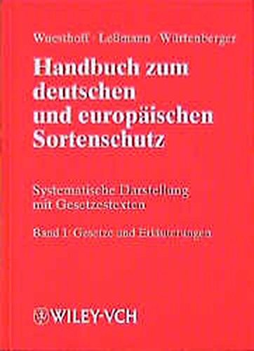 Handbuch Zum Deut Und Europ Sortenschutzgesetz - F Wuesthoff