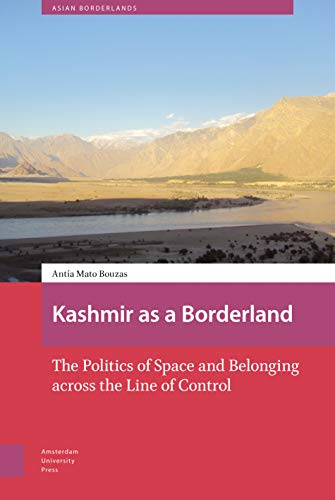 Kashmir As a Borderland - Antía Mato Bouzas