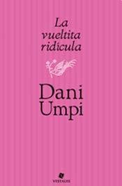 Dani Umpi-La vueltita ridícula