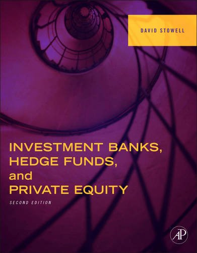 Investment Banks, Hedge Funds, and Private Equity - David Stowell