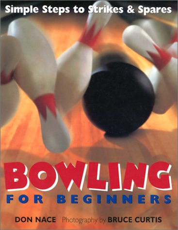 Bowling For Beginners - Don Nace
