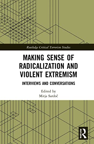 Making Sense of Radicalization and Violent Extremism - Mitja Sardoc