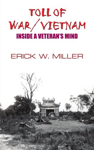 TOLL OF WAR/VIETNAM - ERICK  W. MILLER