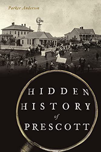 Parker Anderson-Hidden History of Prescott