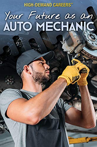 Rachel Given-Wilson-Your Future as an Auto Mechanic