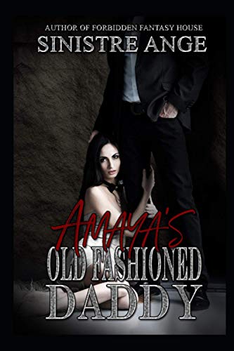 Sinistre Ange-Amaya's Old Fashioned Daddy