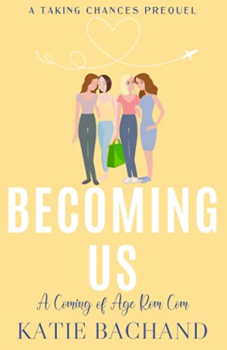 Katie Bachand-Becoming Us