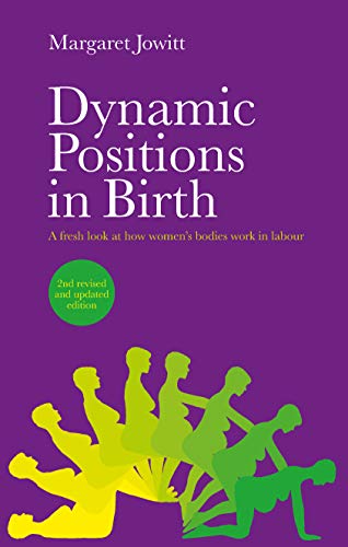 Margaret Jowitt-Dynamic Positions in Birth