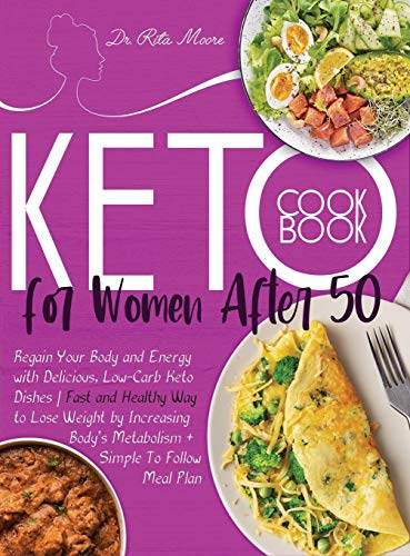 Dr Rita Moore-Keto Cookbook for Women After 50