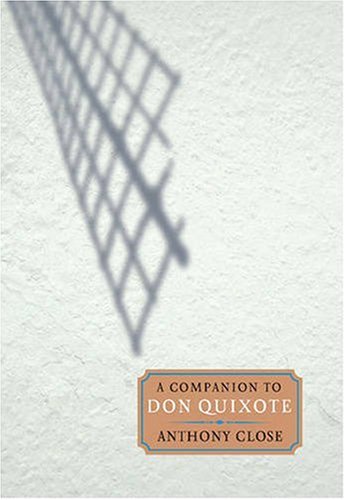 A. J. Close-A companion to Don Quixote