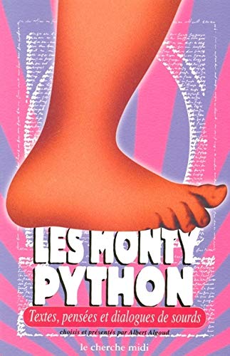 Monty Python-Textes, pensées et dialogues de sourd