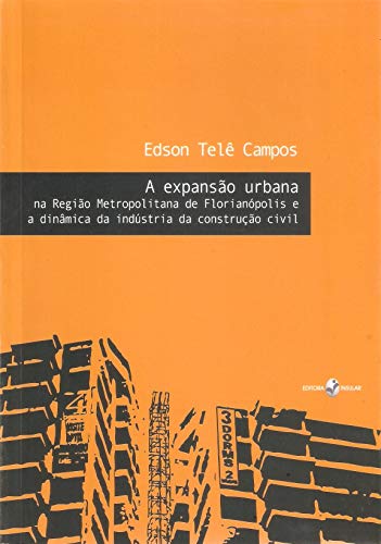A expansão urbana - Edson Telê Campos