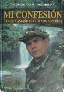 Carlos Castaño-Mi confesión