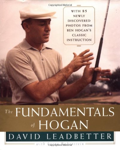 The Fundamentals of Hogan - David Leadbetter