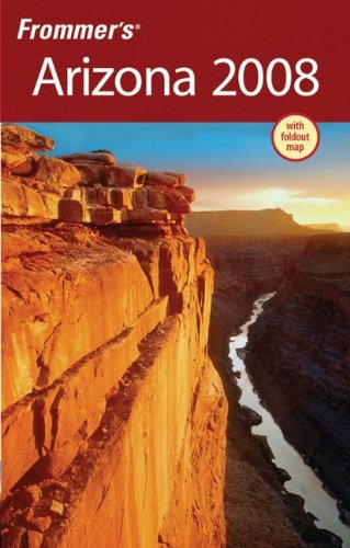 Frommer's Arizona 2008 (Frommer's Complete) - Karl Samson