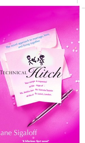 Jane Sigaloff-Technical Hitch