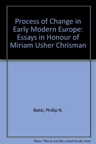 Miriam Usher Chrisman-Process of change in early modern Europe