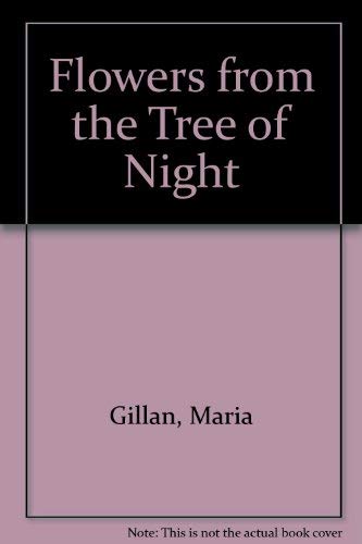 Maria M. Gillan-Flowers from the tree of night