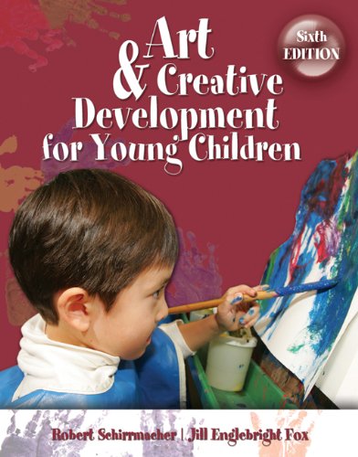 Robert Schirrmacher-^ Art and Creative Development for Young Children