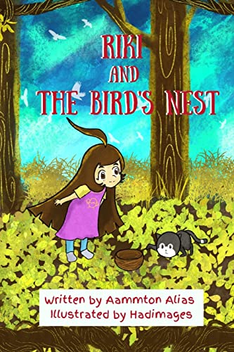 Aammton Alias-Riki and the Bird's Nest