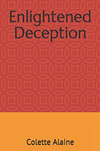 Colette Alaine-Enlightened Deception