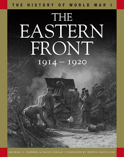 Michael S. Neiberg-Eastern Front, 1914-1920