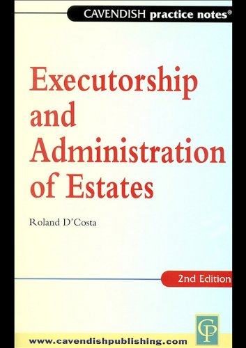 Roland D'Costa-Practice Notes on Executorship and Administration