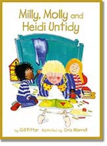 Gill Pittar-Milly, Molly and Heidi Untidy