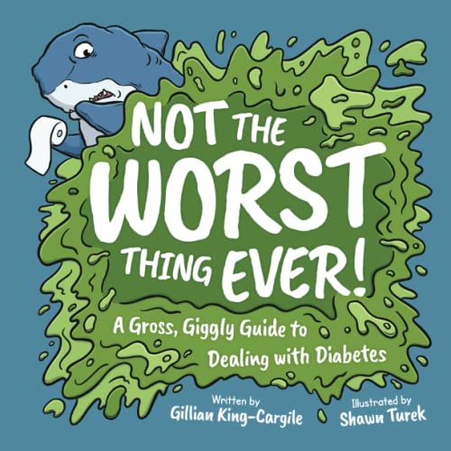 Gillian King-Cargile-Not the Worst Thing Ever!