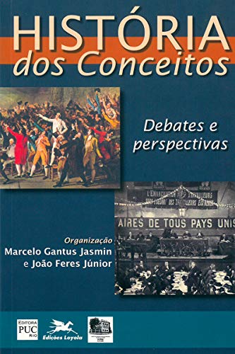 História dos conceitos - João Feres Júnior