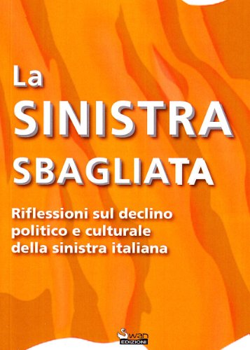 Pasquale Angius-La sinistra sbagliata