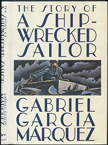 Gabriel Garcia Marquez-story of a shipwrecked sailor