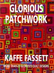 Kaffe Fassett-Glorious Patchwork