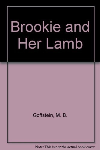 M.B. Goffstein-Brookie and Her Lamb