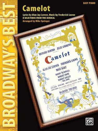 Alan Jay Lerner;  And Frederick Loewe;  Music Editor  Albert Sirmay;  Comm-Camelot