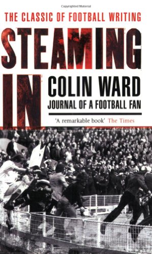 Colin Ward-Steaming In