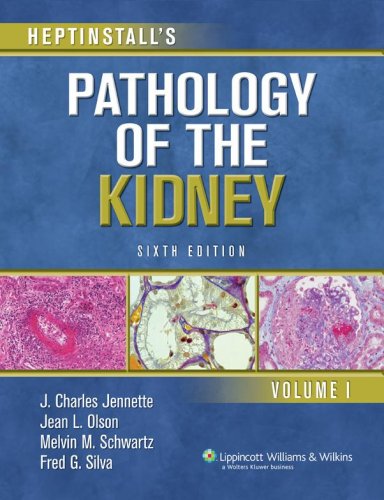 Heptinstall's Pathology of the Kidney - J. Charles Jennette