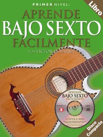Primer Nivel: Bajo Sexto (Level One: Six String Bass) (Primer Nivel:) - Victor M. Barba