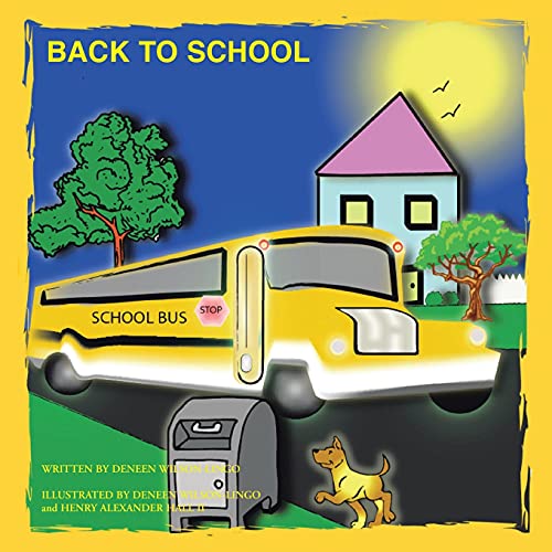 Deneen Wilson-Lingo-Back to School