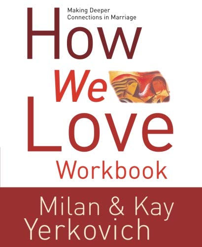 Milan Yerkovich-How We Love Workbook