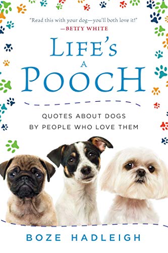 Boze Hadleigh-Life's a Pooch