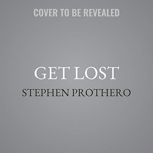 Stephen Prothero-Get Lost