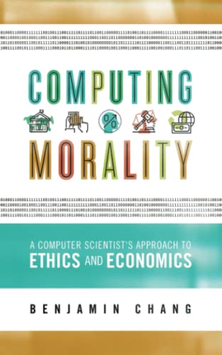 Computing Morality - Benjamin Chang