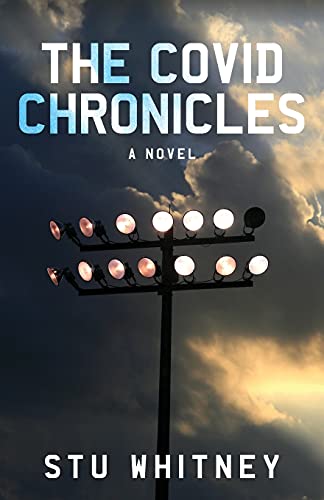 Stu Whitney-Covid Chronicles