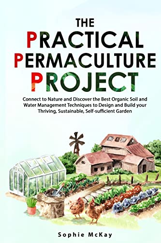 Sophie McKay-The Practical Permaculture Project