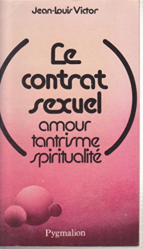 Contrat sexuel - Jean Louis Victor