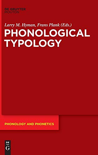 Phonological Typology - Larry M. Hyman