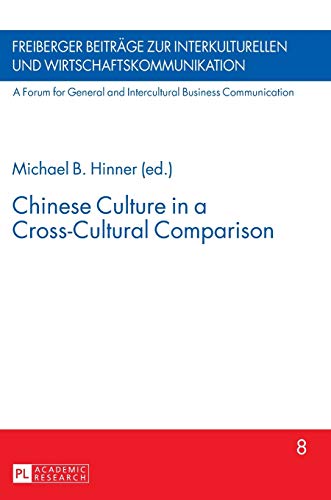 Chinese Culture in a Cross-Cultural Comparison - Michael B. Hinner