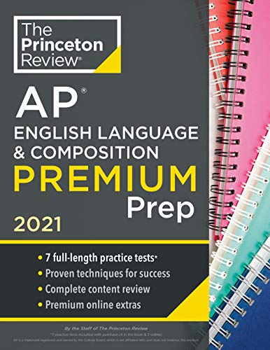 The Princeton The Princeton Review-Princeton Review AP English Language & Composition Premium Prep 2021