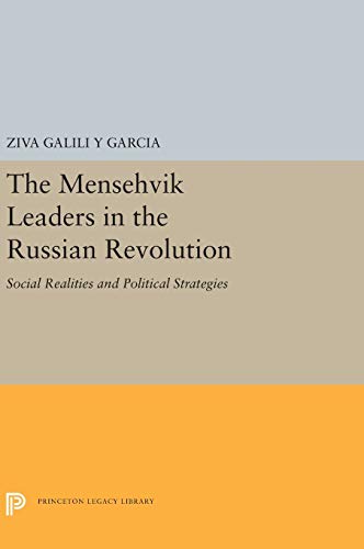 Ziva Galili y Garcia-Menshevik Leaders in the Russian Revolution